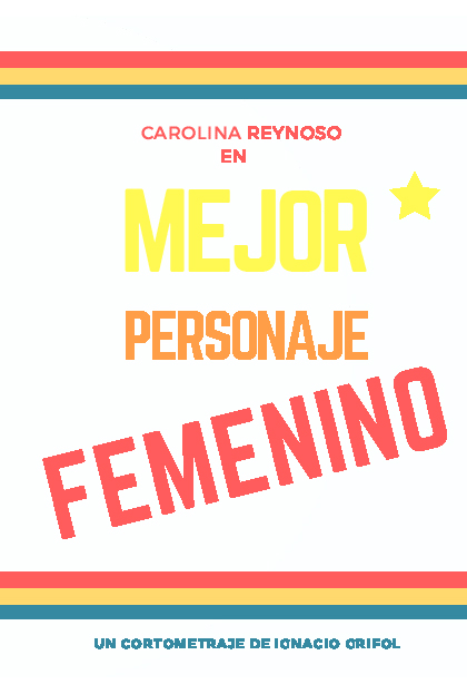 Póster del corto Mejor personaje femenino