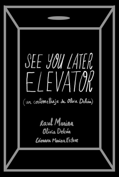 Póster del corto see you later elevator