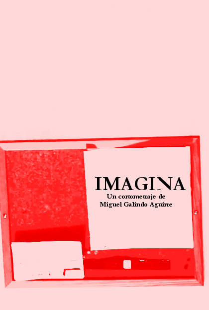 Póster del corto Imagina