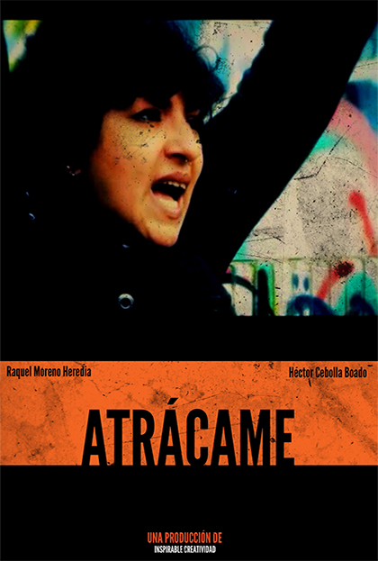 Póster del corto ATRÁCAME