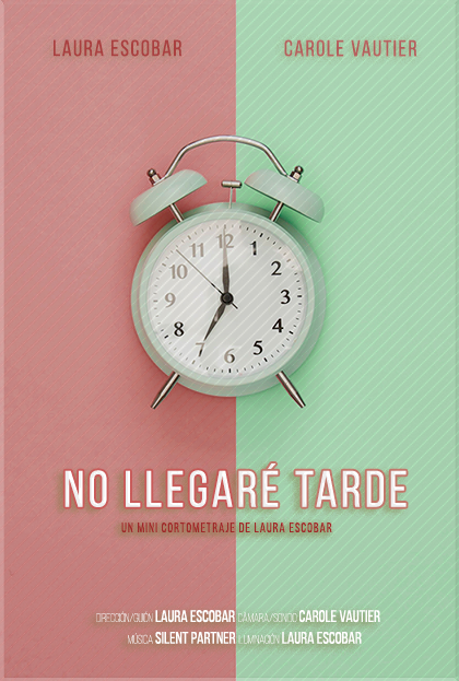 Póster del corto NO LLEGARÉ TARDE