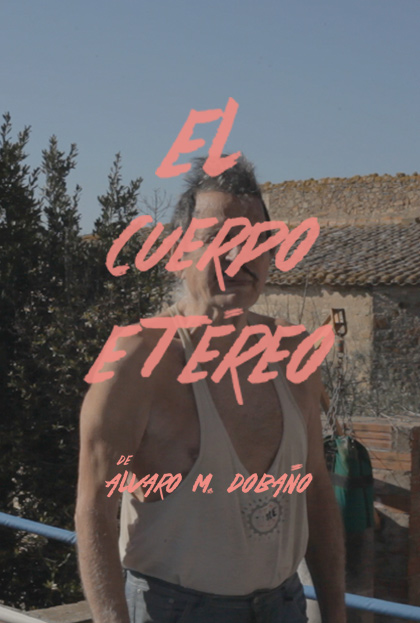 Póster del corto El Cuerpo Etéreo