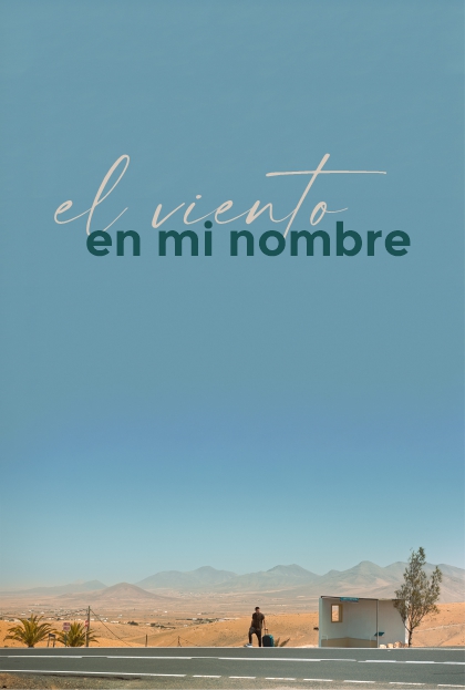 Póster del corto El viento en mi nombre