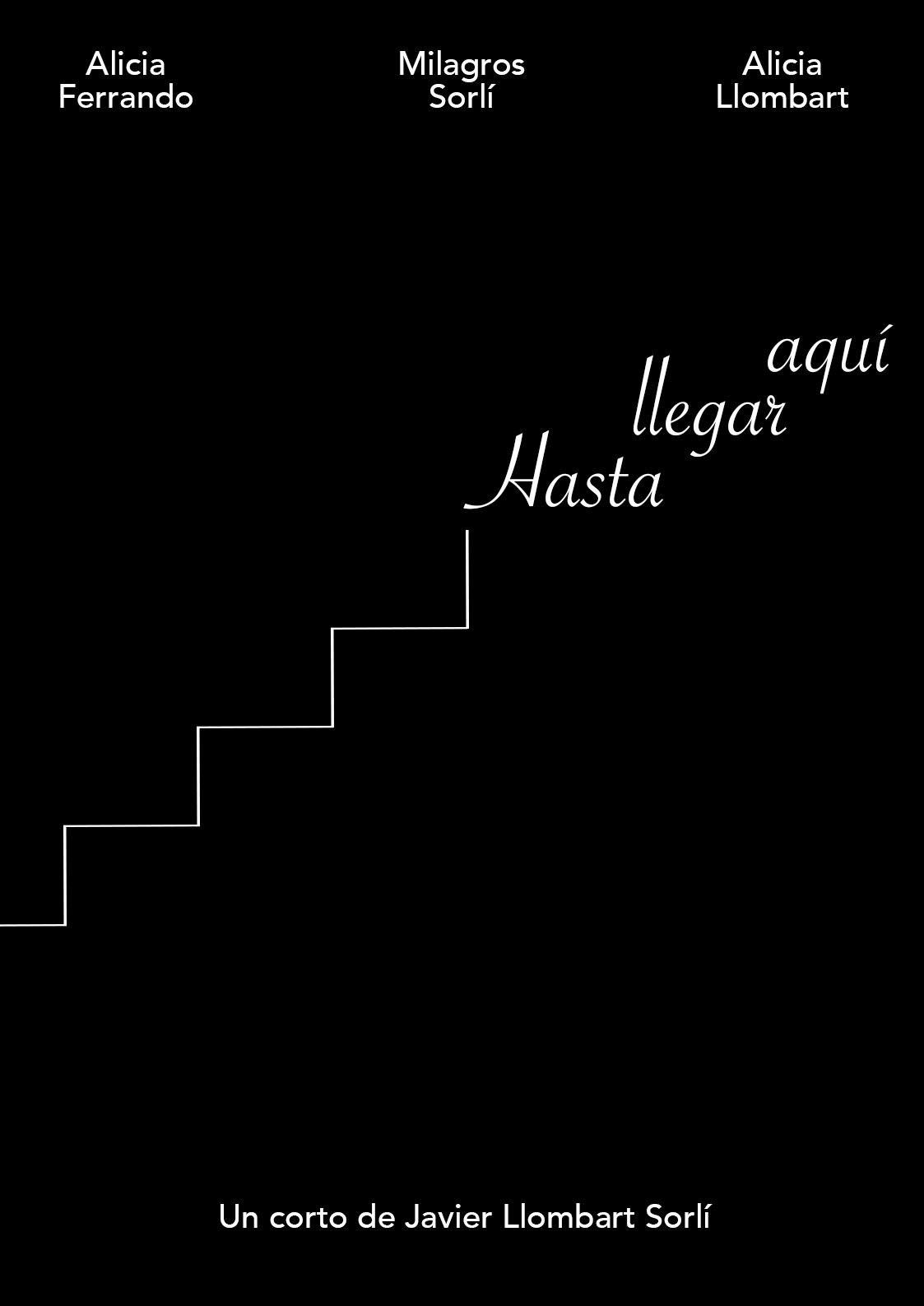 Póster del corto Hasta llegar aquí