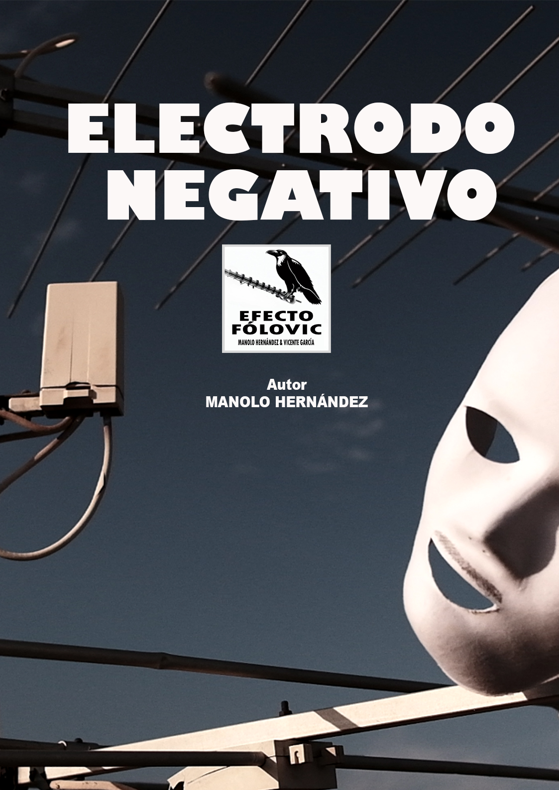 Póster del corto ELECTRODO NEGATIVO