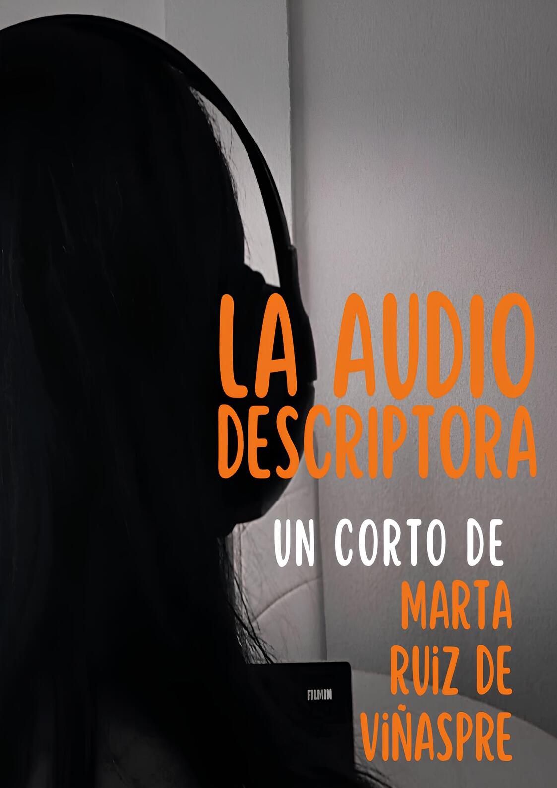 Póster del corto La audiodescriptora