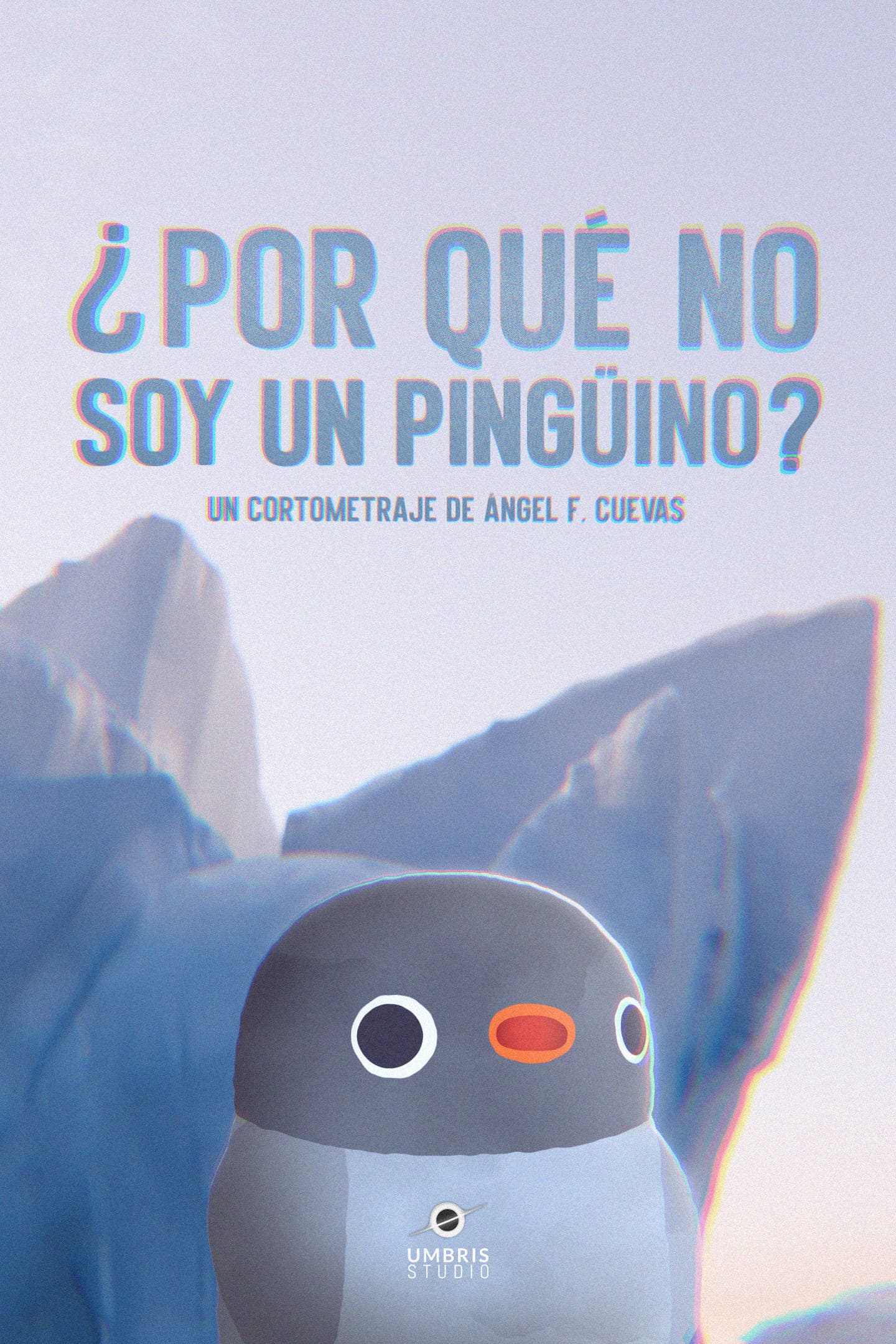 Póster del corto ¿Por qué no soy un pingüino?