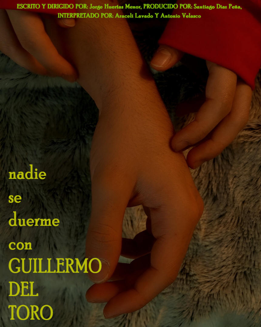 Póster del corto Nadie se duerme con Guillermo del Toro