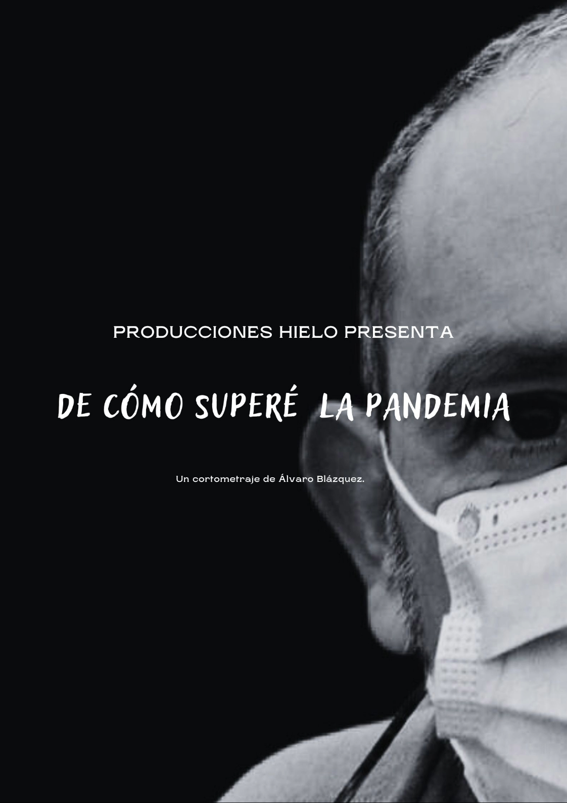 Póster del corto De cómo superé la pandemia