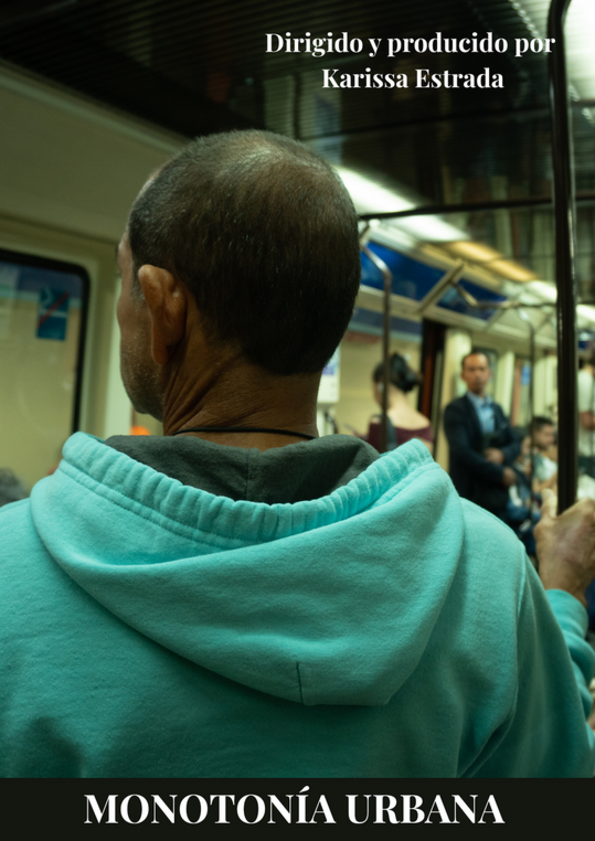 Póster del corto Monotonía Urbana